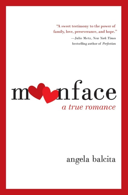 Moonface: A True Romance