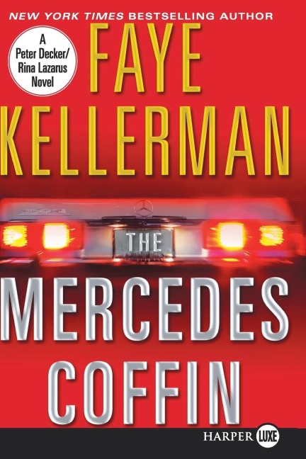 The Mercedes Coffin: A Decker and Lazarus Book