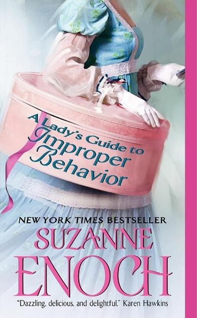 A Ladys Guide to Improper Behavior