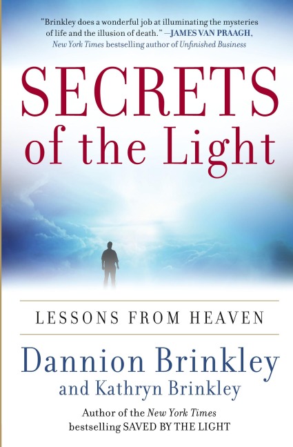 Secrets of the Light: Lessons from Heaven