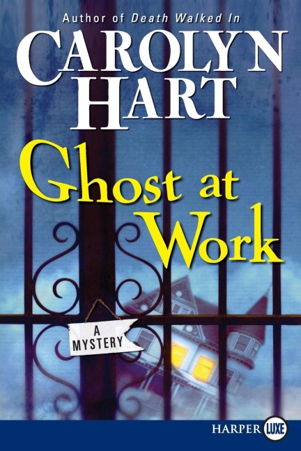 Ghost at Work: A Mystery