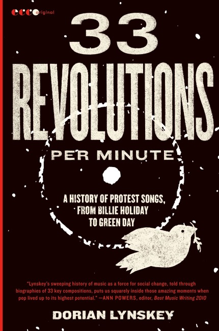 33 Revolutions Per Minute: A History of Protest Songs, from Billie Holiday to Green Day