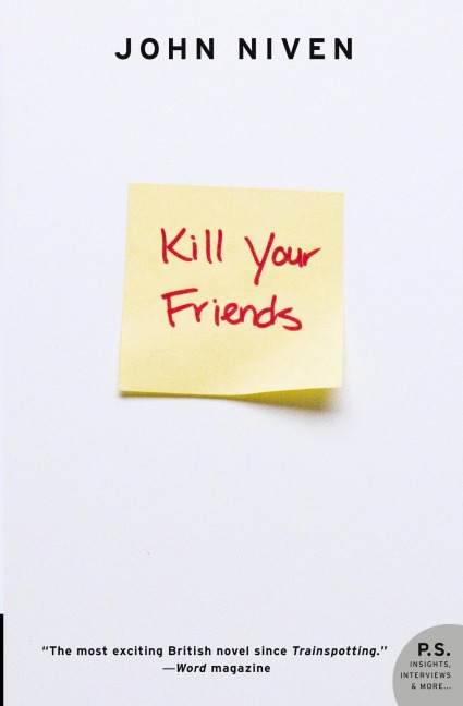 Kill Your Friends (Revised)