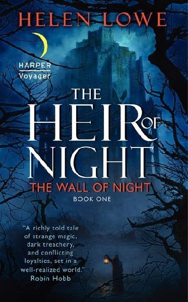The Heir of Night: A Wall of Night, Book One