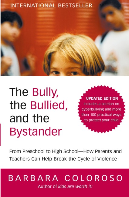The Bully, the Bullied, and the Bystander (Updated)