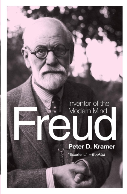 Freud: Inventor of the Modern Mind