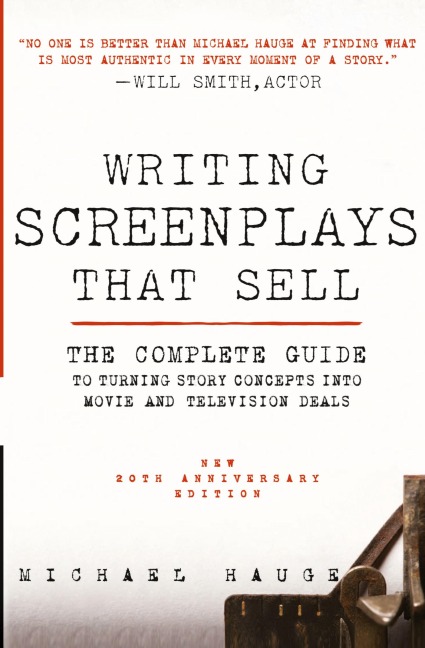 Writing Screenplays That Sell, New Twentieth Anniversary Edition