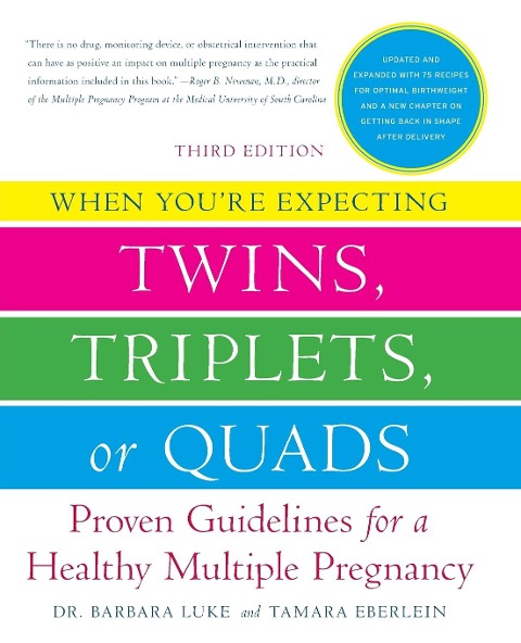 When Youre Expecting Twins, Triplets, or Quads 3rd Edition