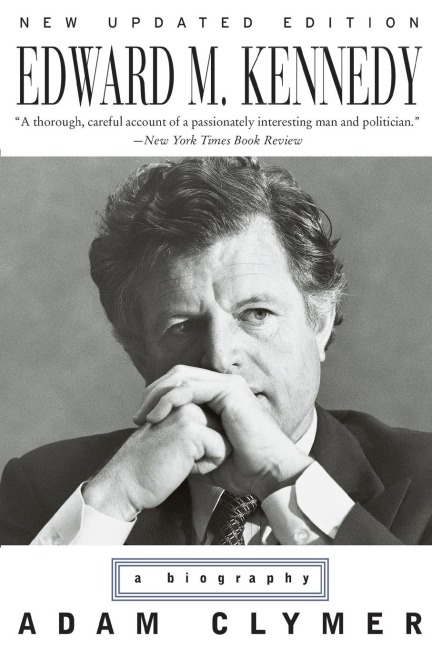 Edward M. Kennedy: A Biography (New, Updated)