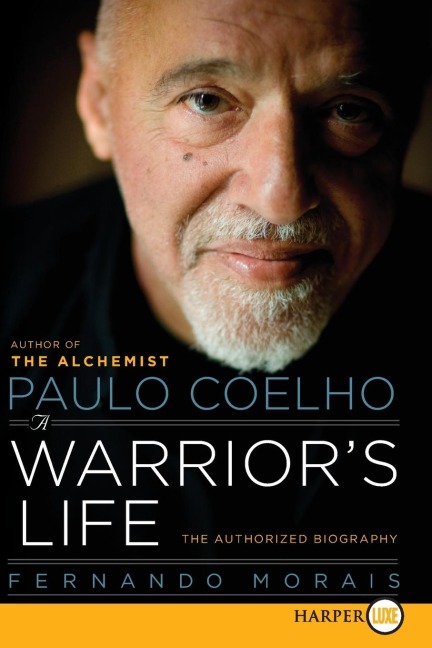 Paulo Coelho: A Warriors Life LP