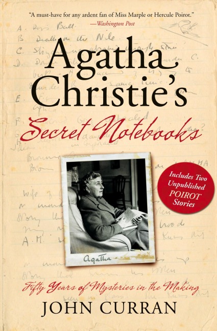 Agatha Christies Secret Notebooks: Fifty Years of Mysteries in the Making
