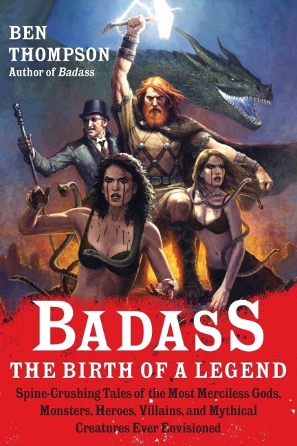 Badass: The Birth of a Legend