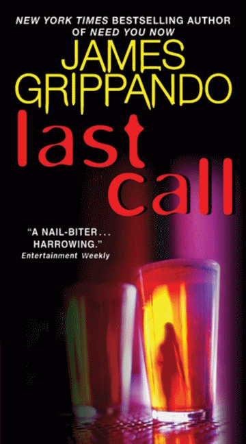 Last Call: A Novel of Suspense