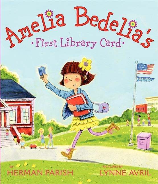 Amelia Bedelias First Library Card