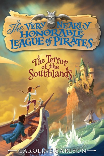 Very Nearly Honorable League of Pirates: The Terror of the Southlands, The