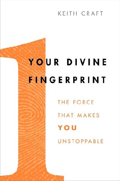 Your Divine Fingerprint: The Force That Makes You Unstoppable