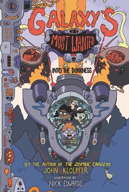 Galaxys Most Wanted #2: Into the Dorkness