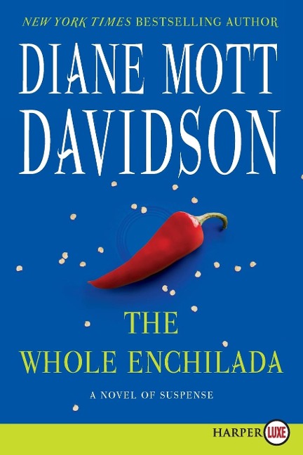 The Whole Enchilada: A Novel of Suspense