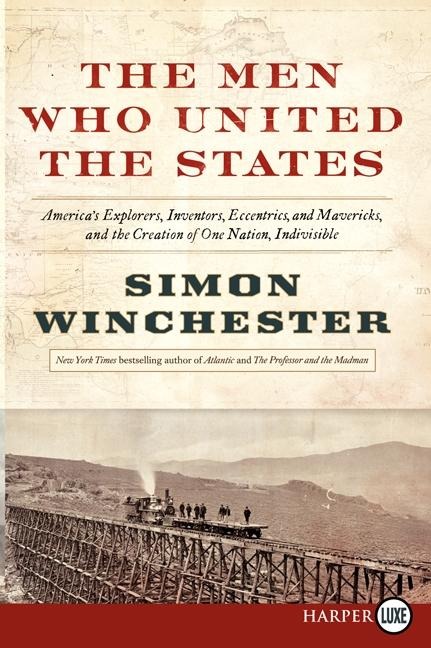 Men Who United the States, The