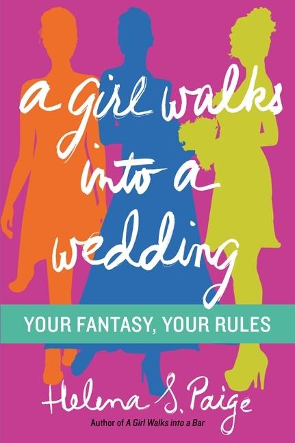 Girl Walks Into a Wedding, A