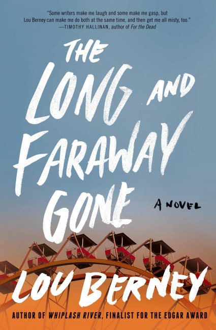 Long and Faraway Gone, The