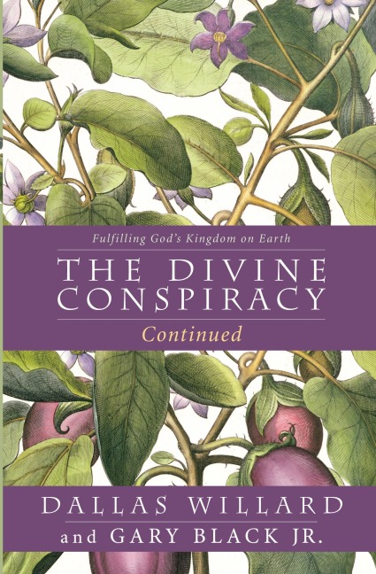 Divine Conspiracy Continued, The