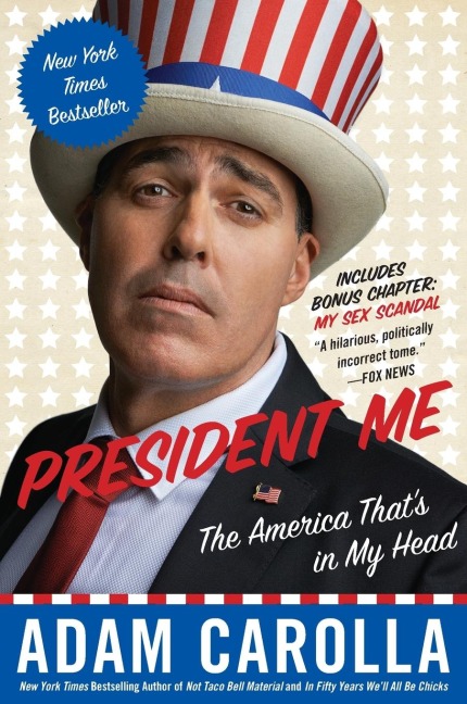 President Me: The America Thats in My Head