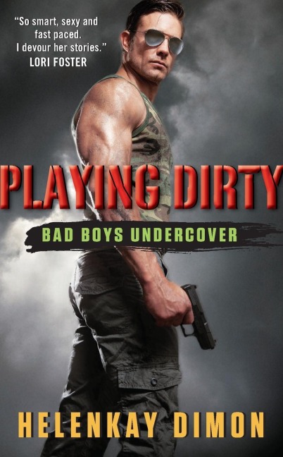 Playing Dirty: Bad Boys Undercover