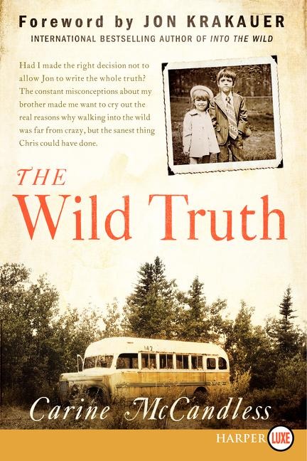 Wild Truth LP, The