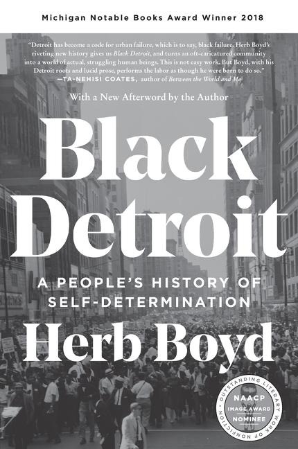 Black Detroit: A Peoples History of Self-Determination