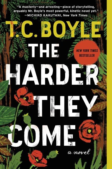The Harder They Come: A Novel