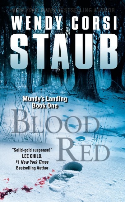 Blood Red: Mundy's Landing Book One