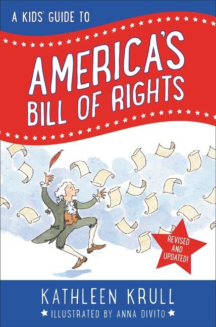 A Kids Guide to Americas Bill of Rights: Revised Edition