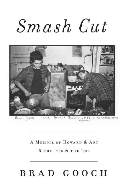 Smash Cut: A Memoir of Howard & Art & the 70s & the 80s