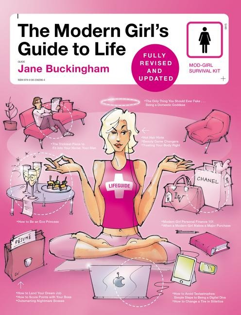 The Modern Girls Guide to Life