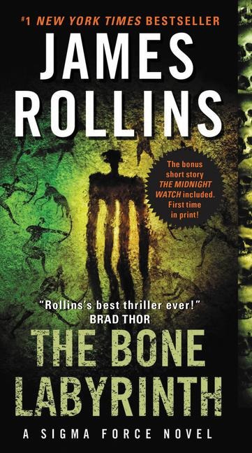 The Bone Labyrinth: A Sigma Force Novel
