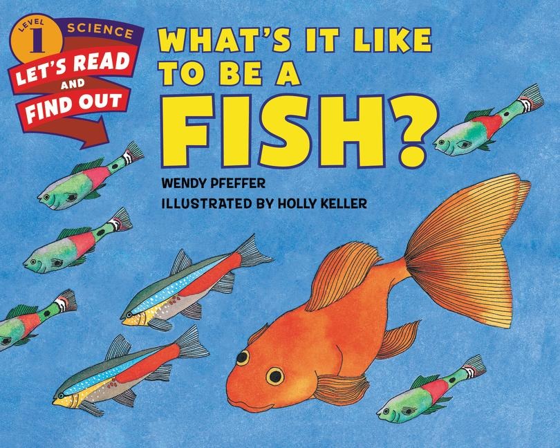 Whats It Like to Be a Fish?
