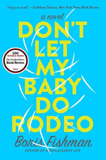 Dont Let My Baby Do Rodeo