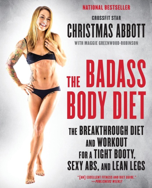 Badass Body Diet, The