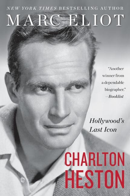 Charlton Heston: Hollywoods Last Icon