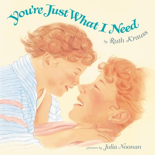Youre Just What I Need