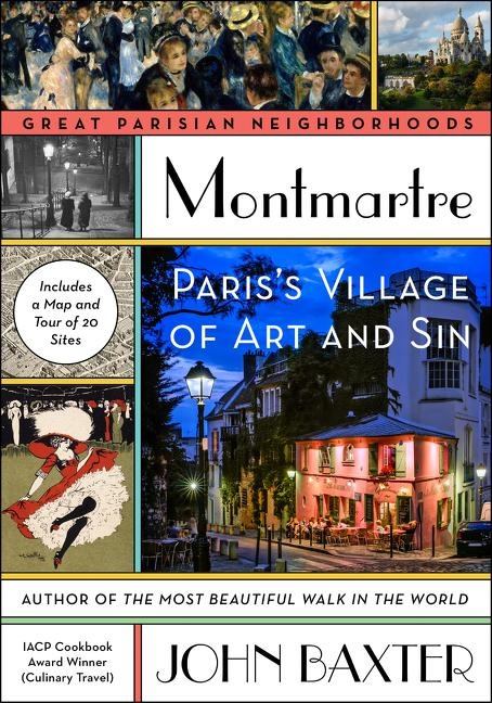 Montmartre: Pariss Village of Art and Sin