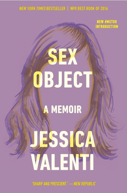 Sex Object A Memoir