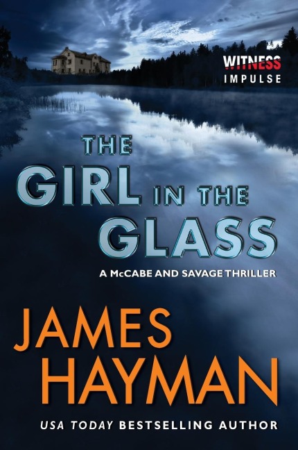 The Girl in the Glass: A McCabe and Savage Thriller