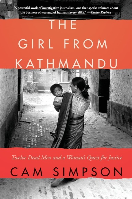The Girl from Kathmandu: Twelve Dead Men and a Womans Quest for Justice