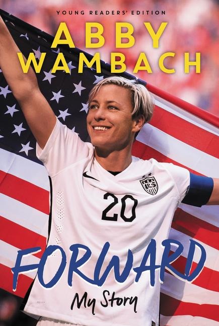 Forward: My Story Young Readers Edition