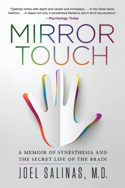Mirror Touch: A Memoir of Synesthesia and the Secret Life of the Brain