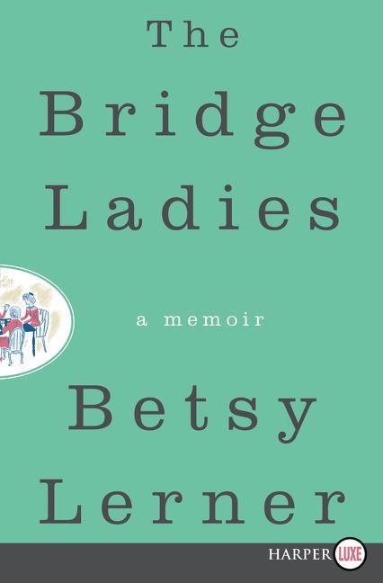 Bridge Ladies LP, The
