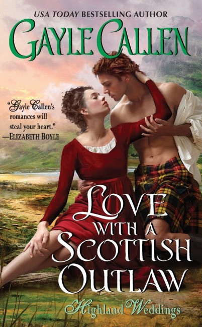 Love with a Scottish Outlaw: Highland Weddings