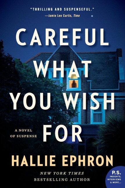 Careful What You Wish for: A Novel of Suspense